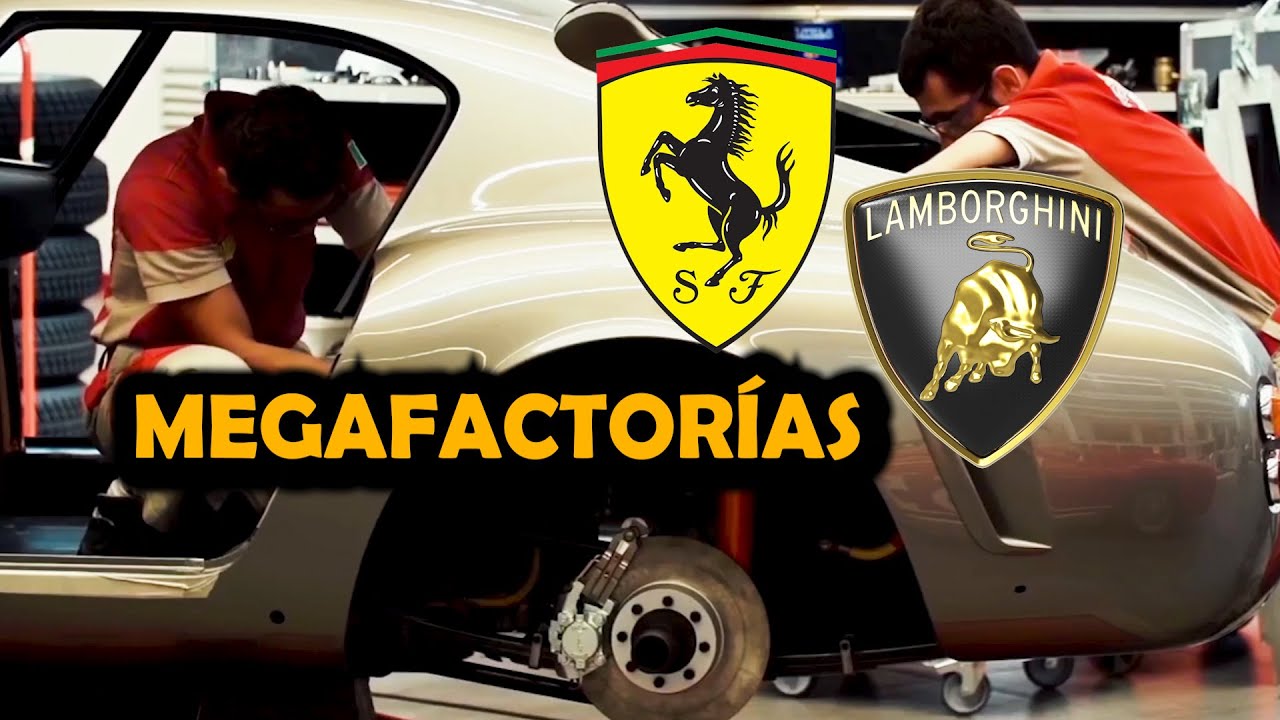 MEGAFACTORIAS: FERRARI vs LAMBORGHINI - DUELO de F&Aacute;BRICAS (desde dentro)