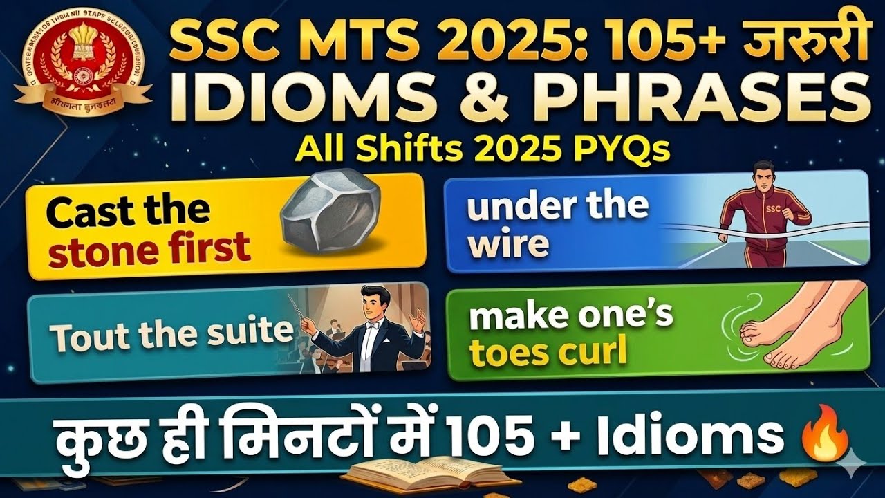 All Idioms of SSC MTS 2025 | Complete Class for SSC CGL, CHSL, MTS | All Idioms Asked in SSC 2025