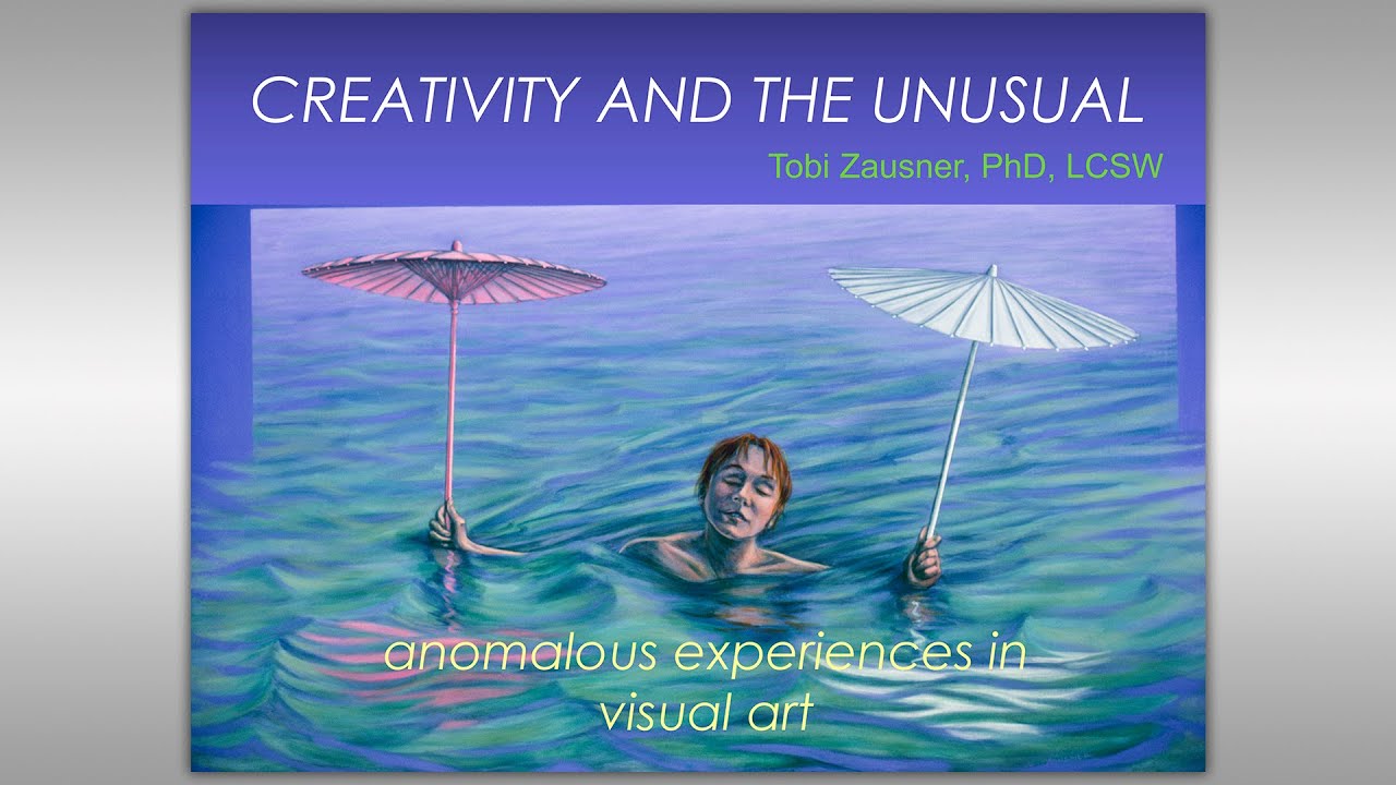 Art and the Unusual: Anomalous Experiences in Visual Art