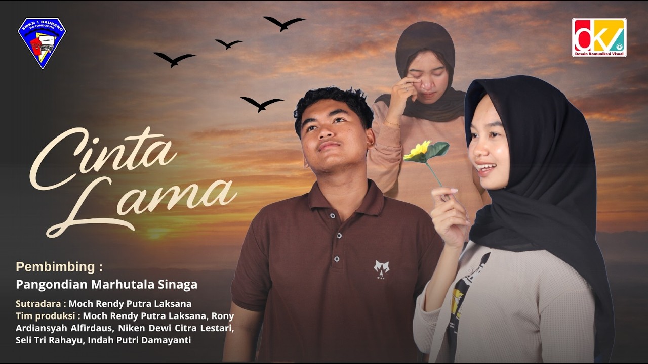 CINTA LAMA - Uji Kompetensi Keahlian Nasional Festival Film DKV Ke-6