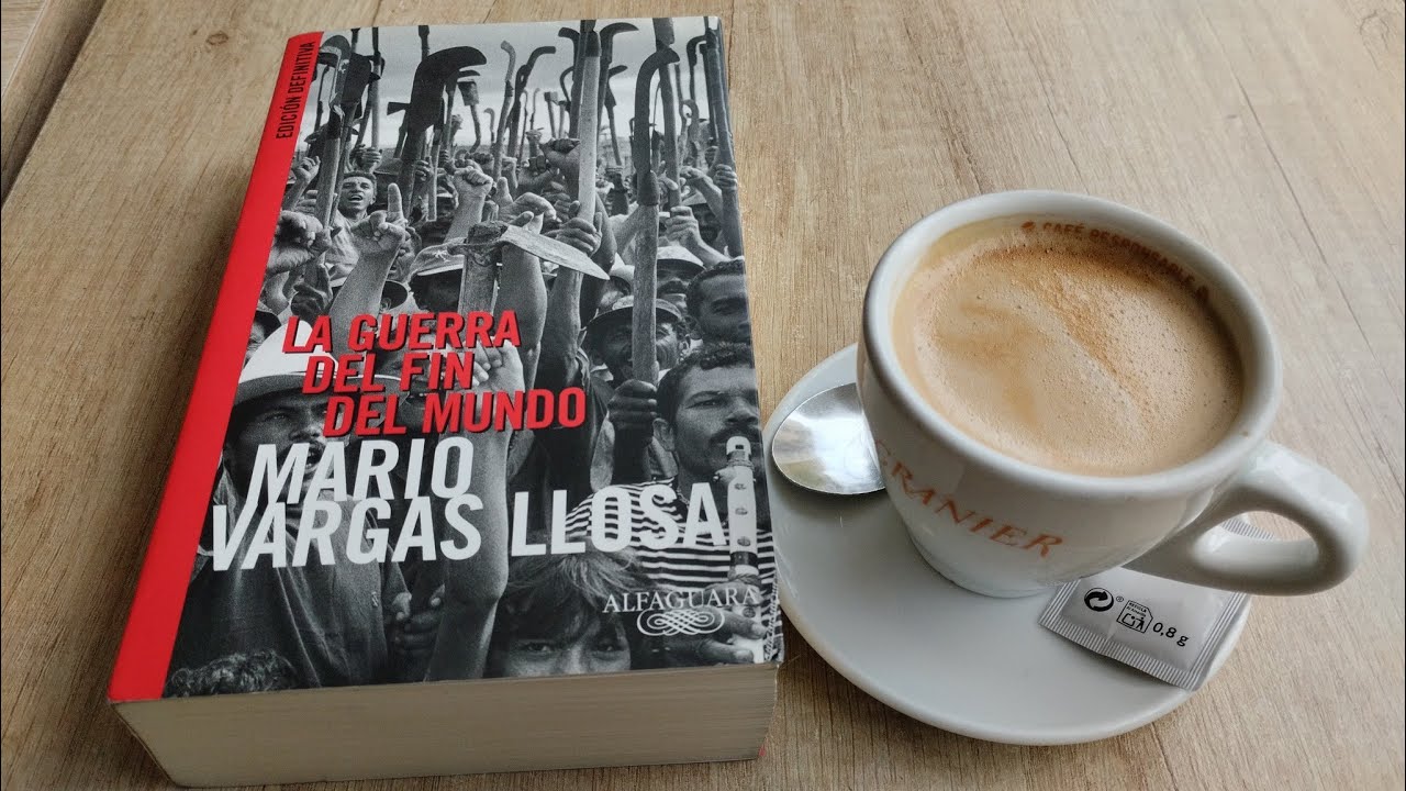 La guerra del fin del mundo, de Mario Vargas Llosa (vídeo reseña)