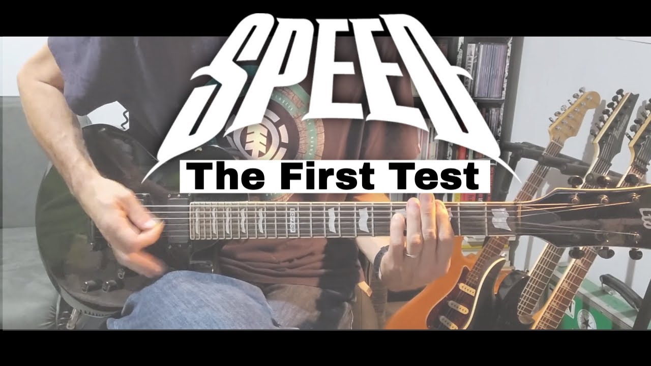SPEED - The First Test (Guitar Cover)