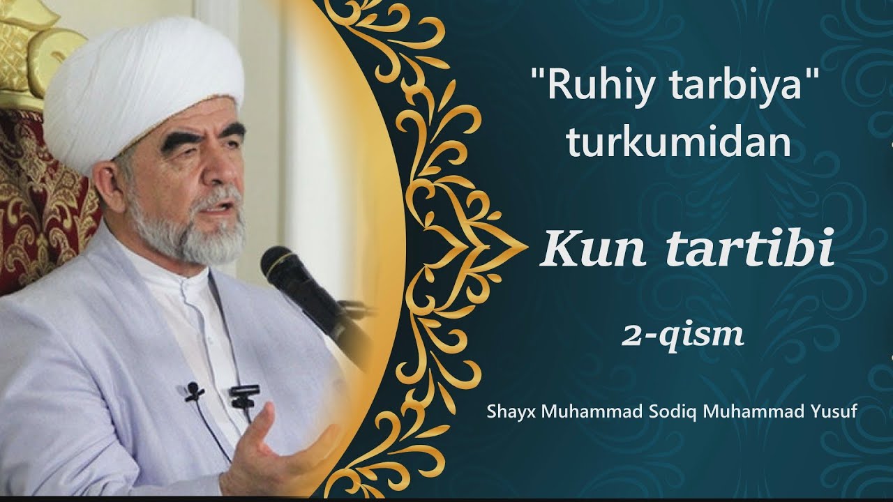 12. Kun tartibi 2-qism (Ruhiy tarbiya)