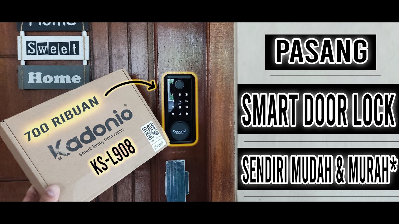 PASANG SENDIRI SMART DOOR LOCK KADONIA KS-L908 DI BAWAH 1 JUTA!!! #smartdoorlock #kadonia