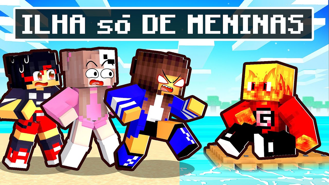 GAROTO ELEMENTAL em UMA ILHA DE MENINAS no Minecraft