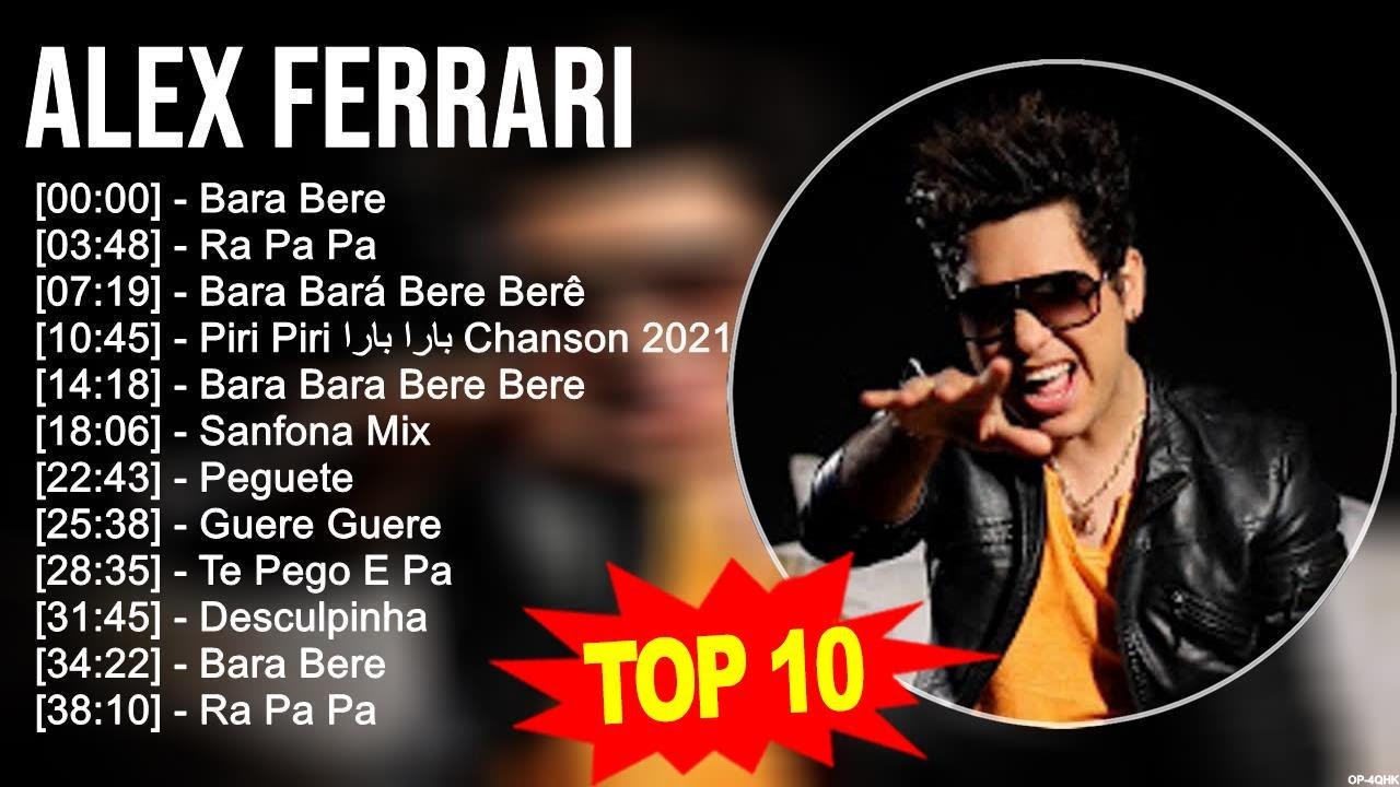 A.l.e.x F.e.r.r.a.r.i Greatest Hits ~ Top 100 Artists To Listen in 2023