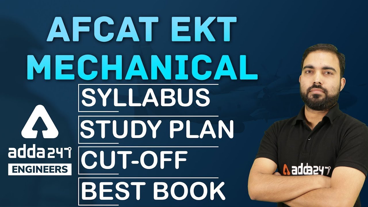 AFCAT EKT Mechanical syllabus|  study plan  previous year paper | Cut-off | How to prepare