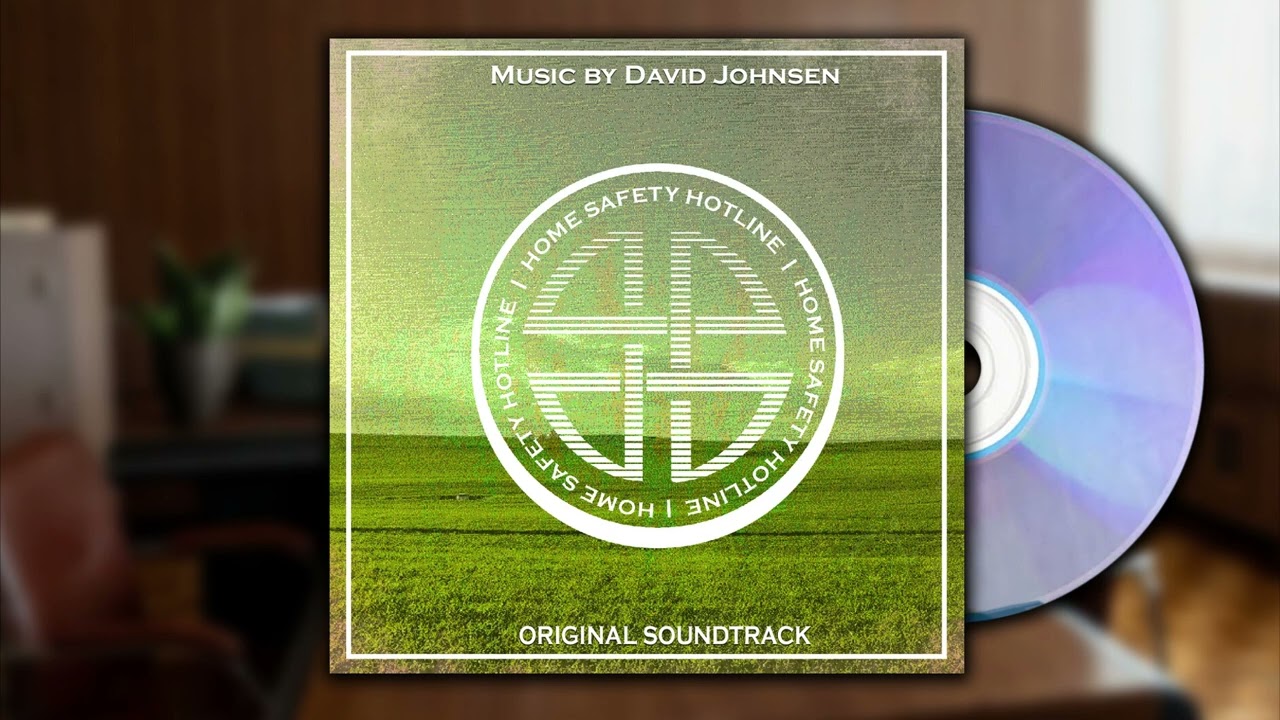 Home Safety Hotline OST - David Johnsen