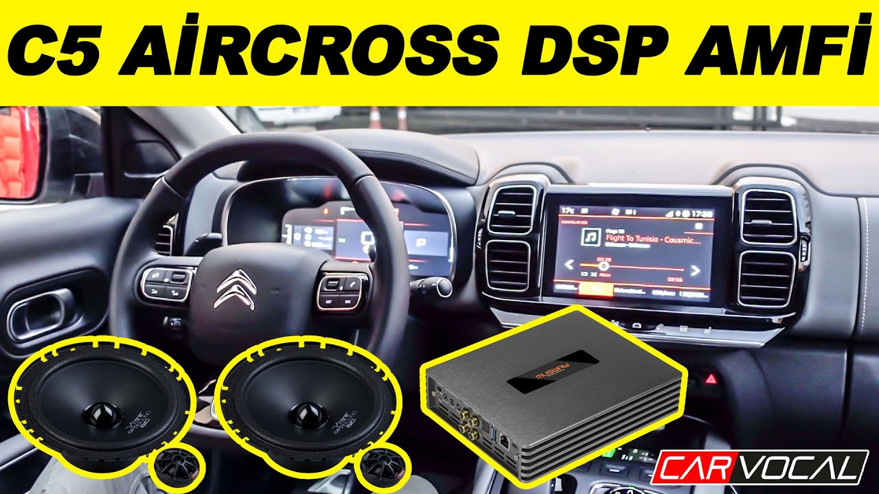 Citroen C5 Aircross DSP ve Hoparlör Uygulaması