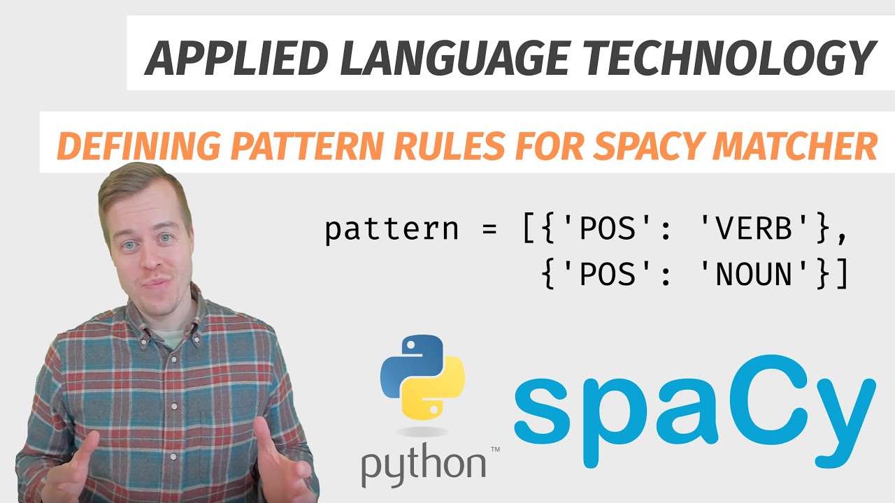 Defining pattern rules for spaCy Matcher