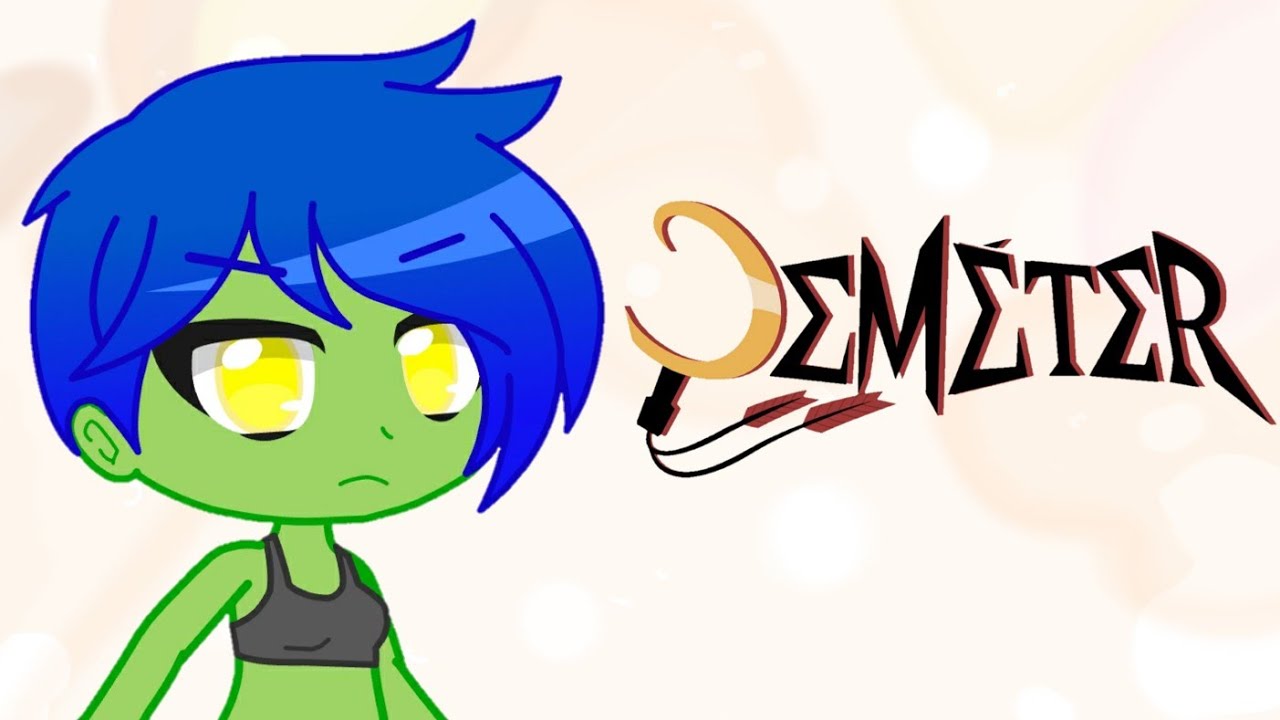 DEMÉTER | DLH | Gacha Club