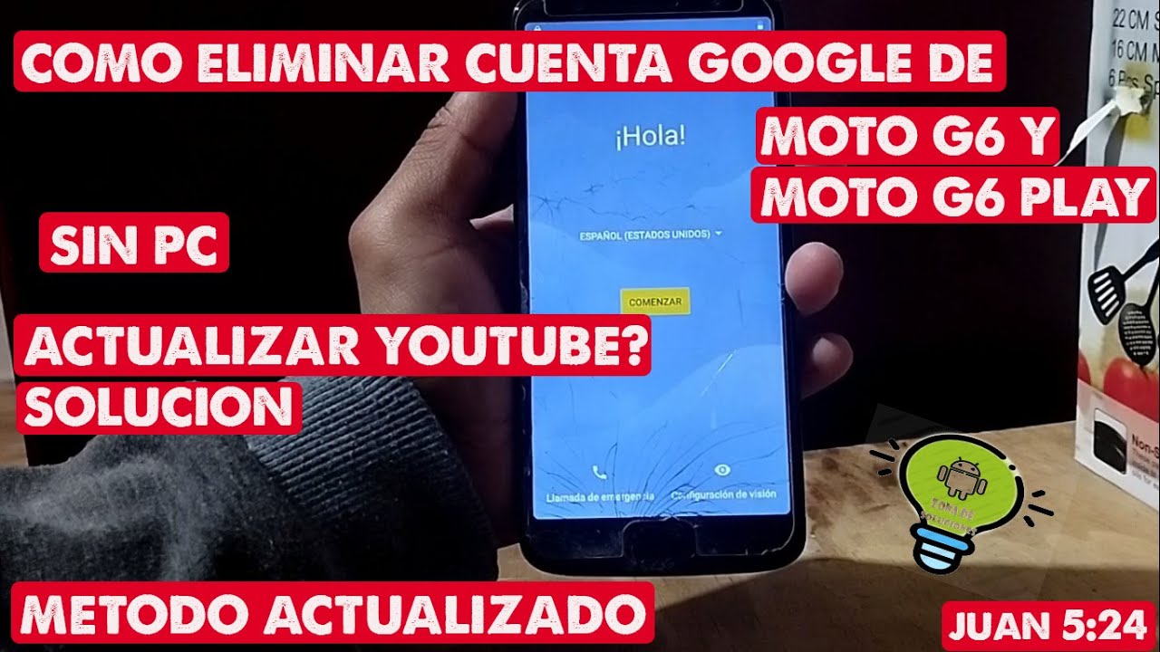 ELIMINAR CUENTA GOOGLE DE MOTO G6 Y MOTO G6 PLAY (METODO ACTUALIZADO 2024)SIN PC