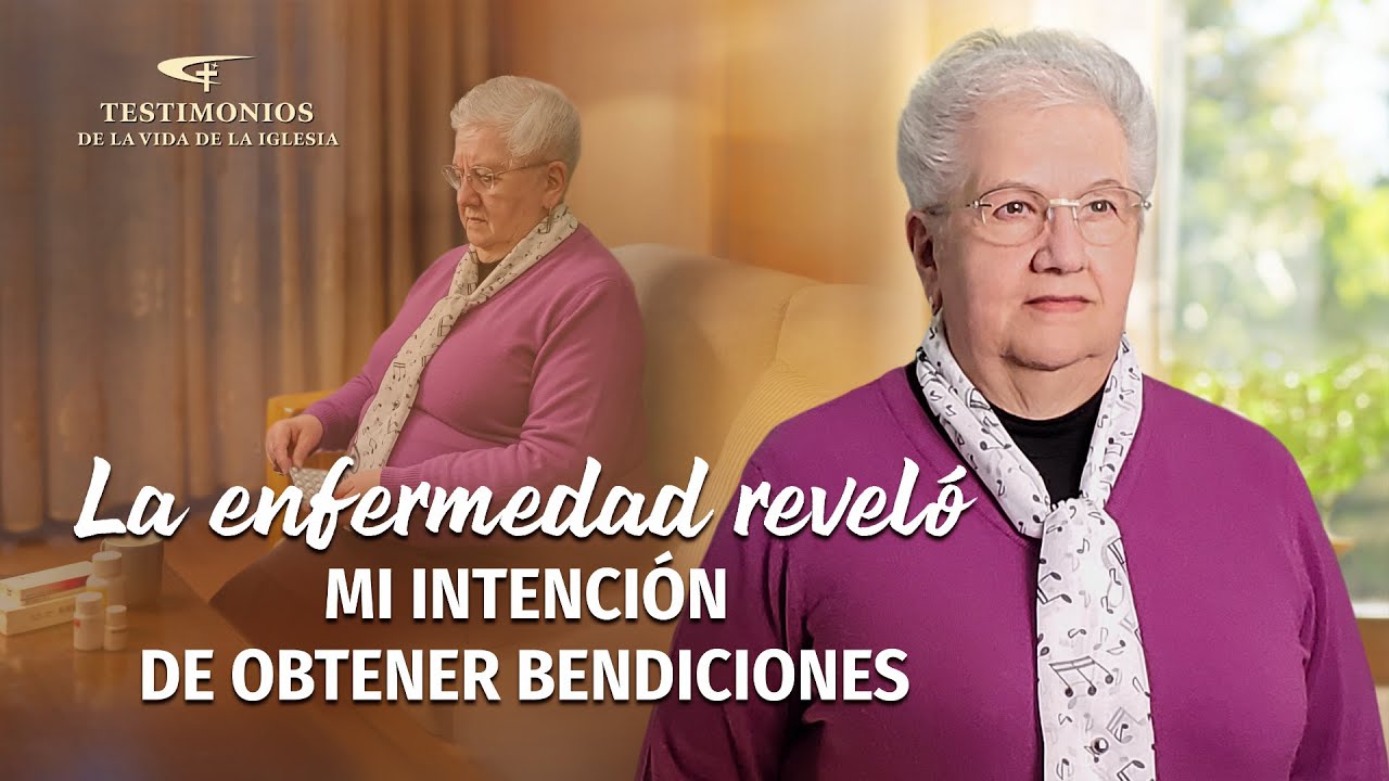 Testimonios cristianos, Ep. 746: La enfermedad reveló mi intención de obtener bendiciones