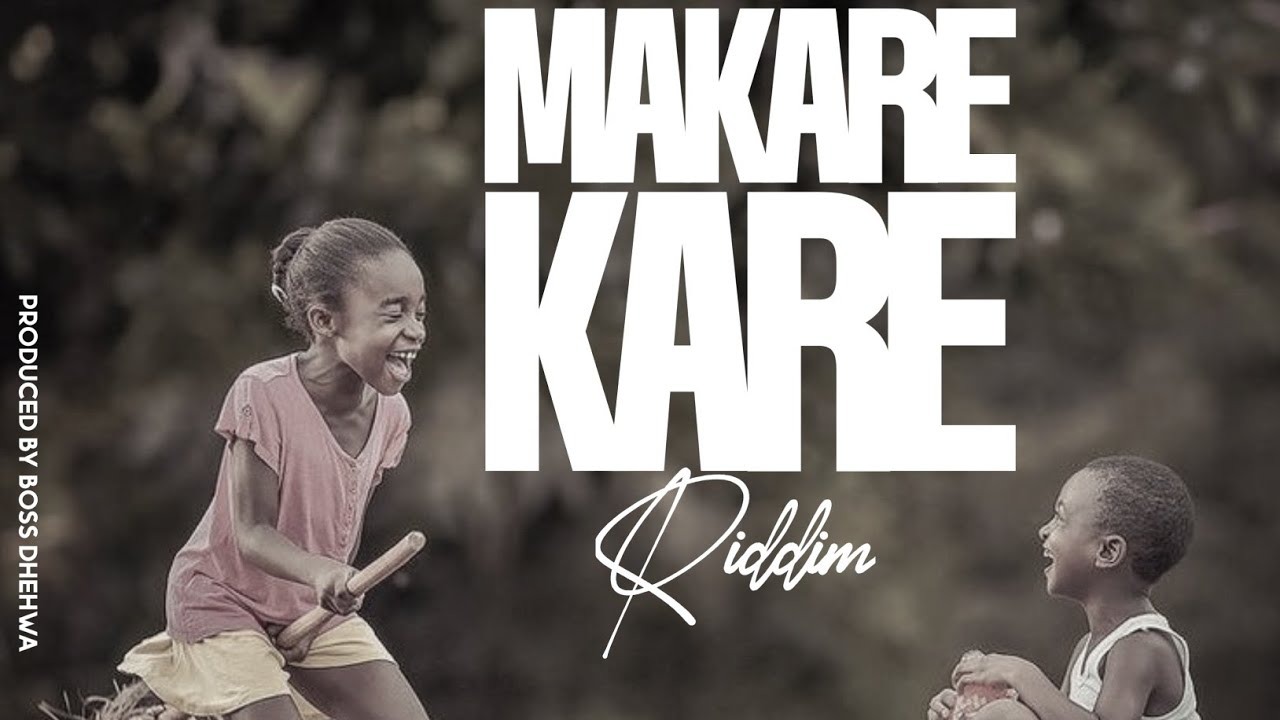 Makare Kare Riddim full Instrumental Boss DhehwaPro