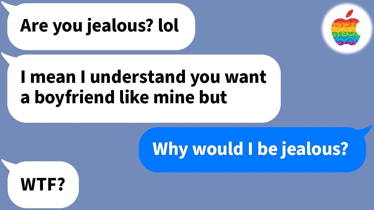 【Apple】 My friend kept bragging about how rich her boyfriend was, but then..