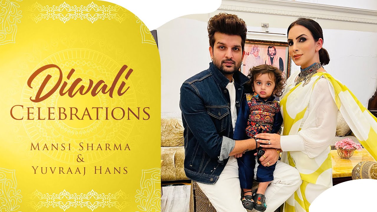 Diwali Celebrations | Mansi Sharma And Yuvraaj Hans | Diwali Vlog 2021
