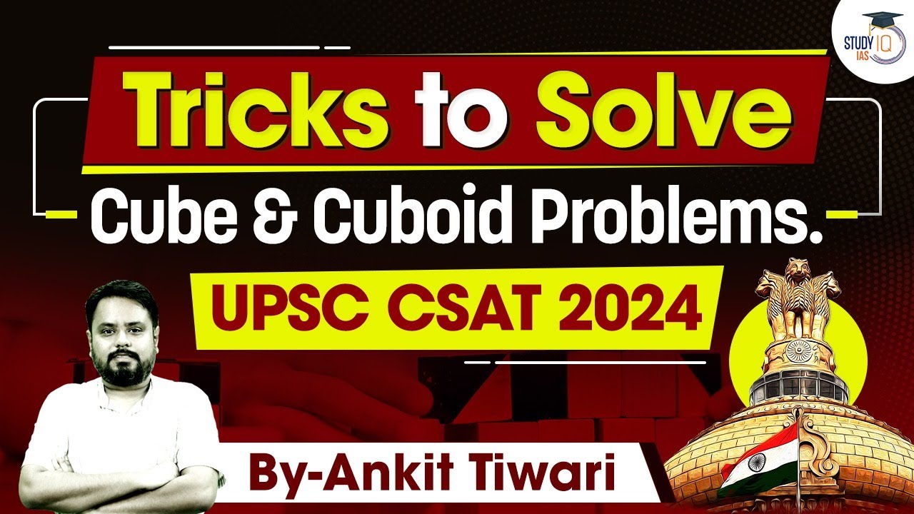 Best Tricks to Solve Cubiod Problems for UPSC CSAT 2024 | StudyIQ IAS