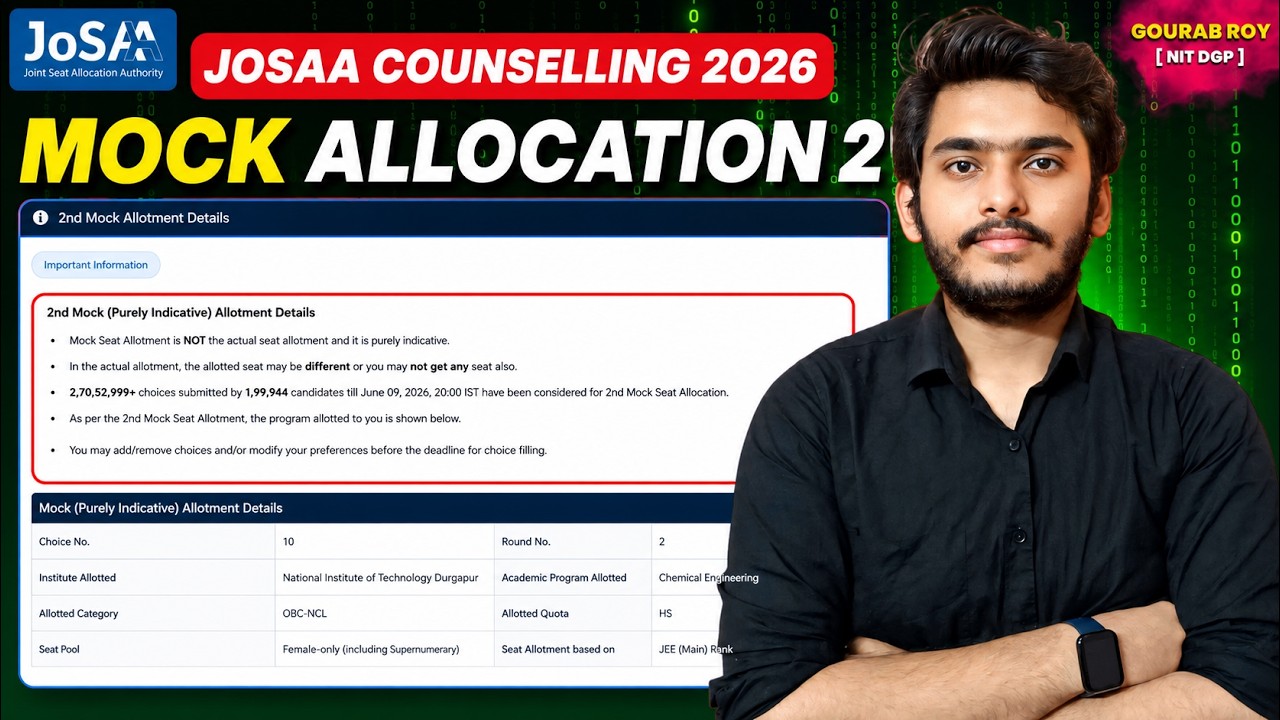 🚨JOSAA MOCK SEAT ALLOCATION 2✅ | JOSAA Mock Seat Allotment | JOSAA Counselling Procedure 2026
