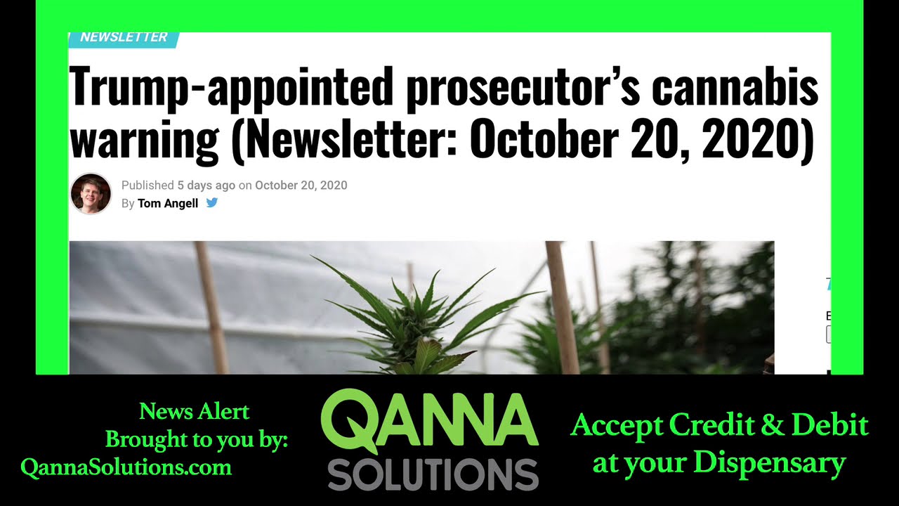 Cannabis community News Alert October 25, 2020 by Qanna Solutions