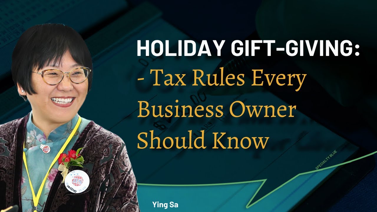 Holiday Gift-Giving: Tax Rules Every Business Owner Should Know