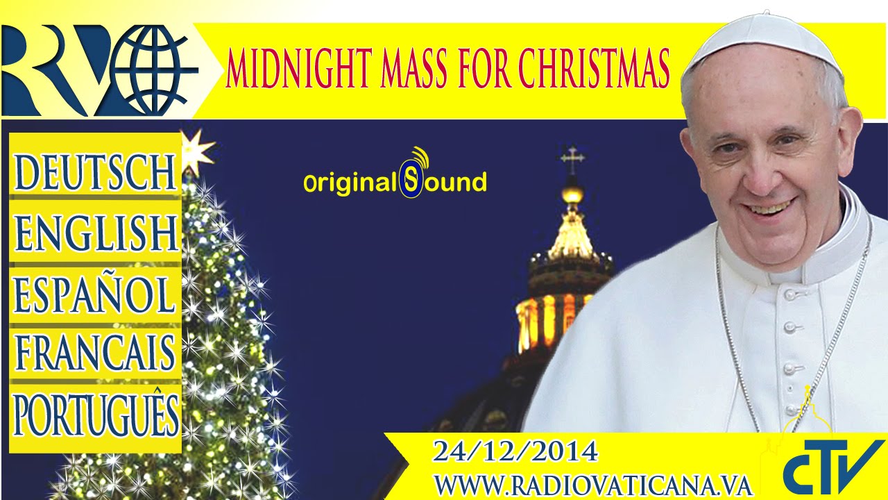 Midnight Mass of Christmas - 2014.12.24