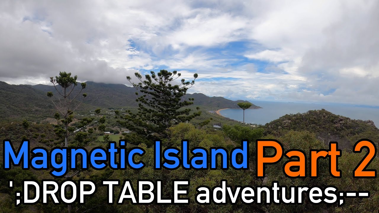 DTA Rev2.0 #10 - Magnetic Island Pt 2 - West Point, The Forts, Cockle Bay, Shipwreck, Horseshoe Bay
