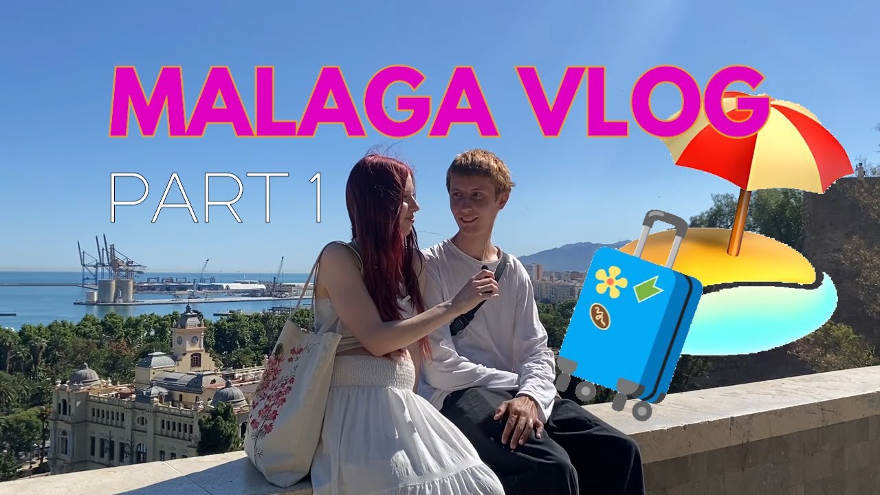 SUMMER THROWBACK - MALAGA VLOG PART 1