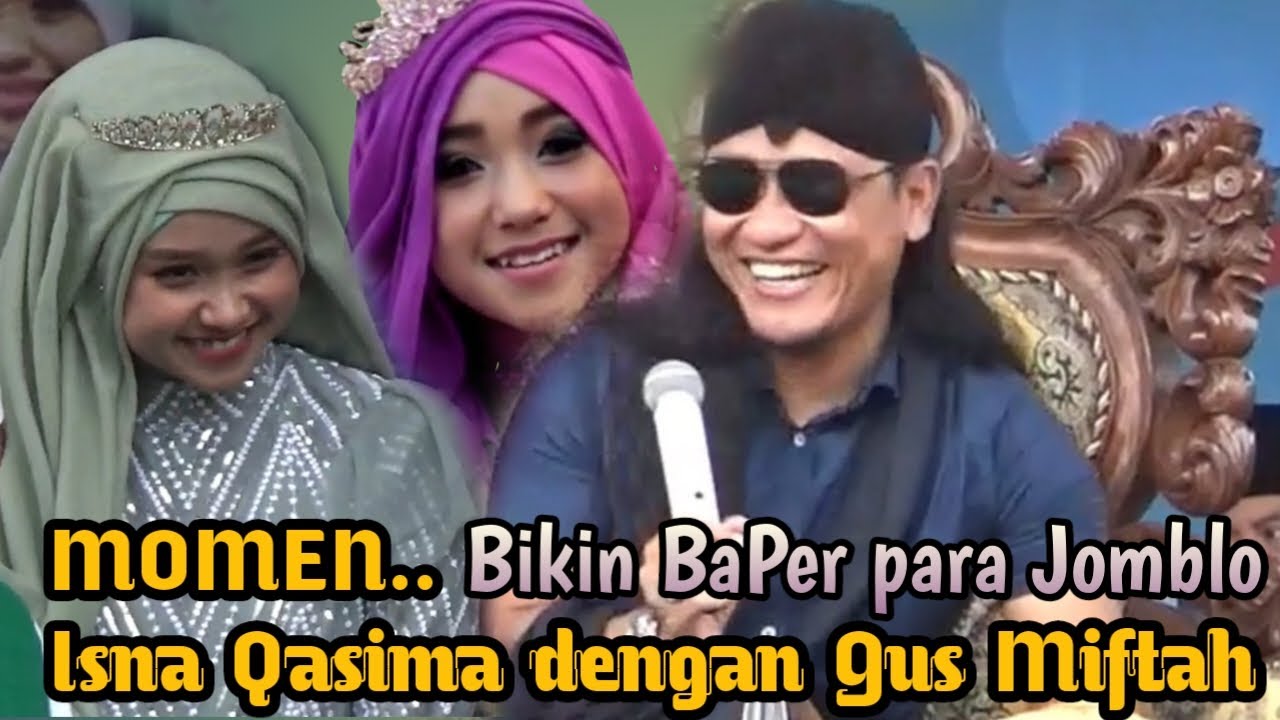 MOMEN...Gus Miftah dan Qasima Mbak ISNA yang Cantik