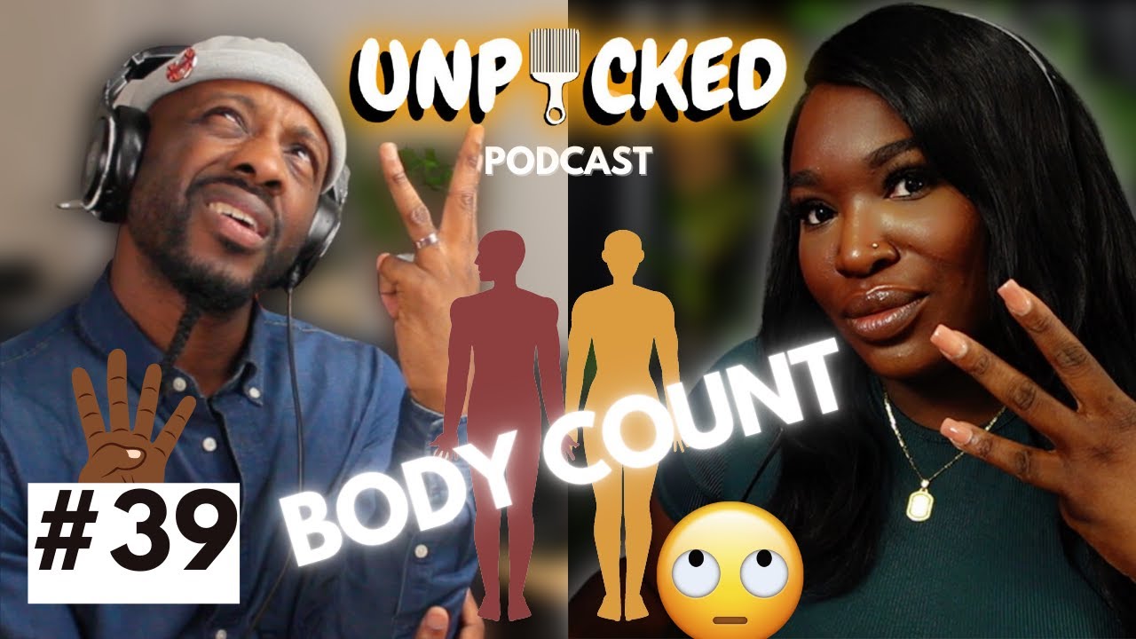 BOYS CARE ABOUT BODY COUNT, MEN DON'T! Erotic massages, the NHS & OnlyFans || UNPICKED | #39