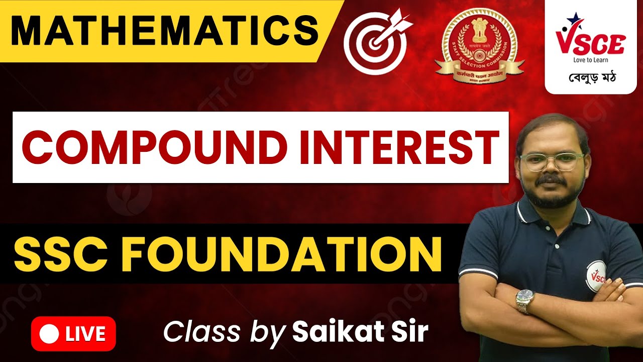 🔴Compound Interest Concept/Trick/Method | Mathematics for CET, SSC CGL, CPO, CHSL, MTS, CDS, GD