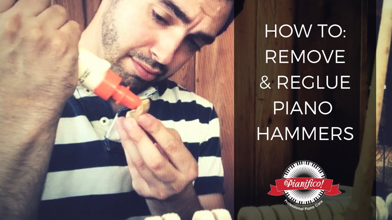 Removing + Re-gluing Piano Hammers