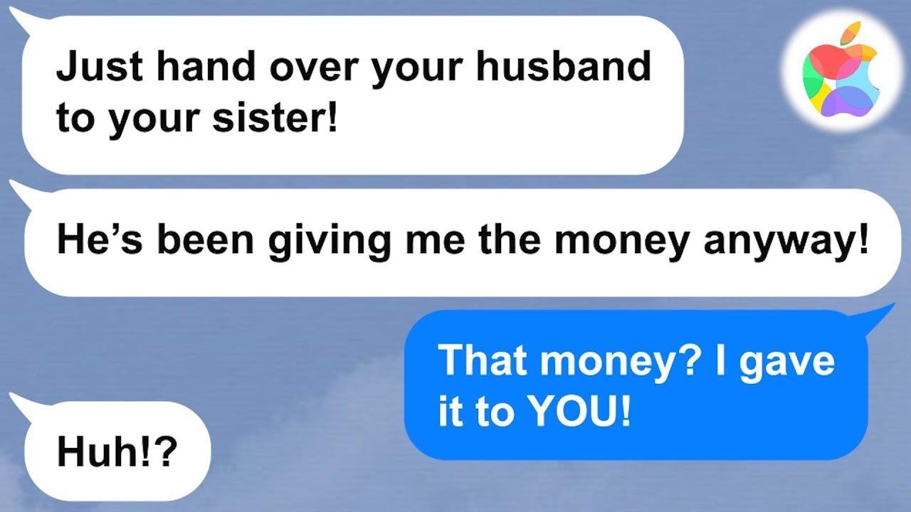 [Apple] My mom doesn't like me but she likes my husband  Her solution  hook him up with my sister!