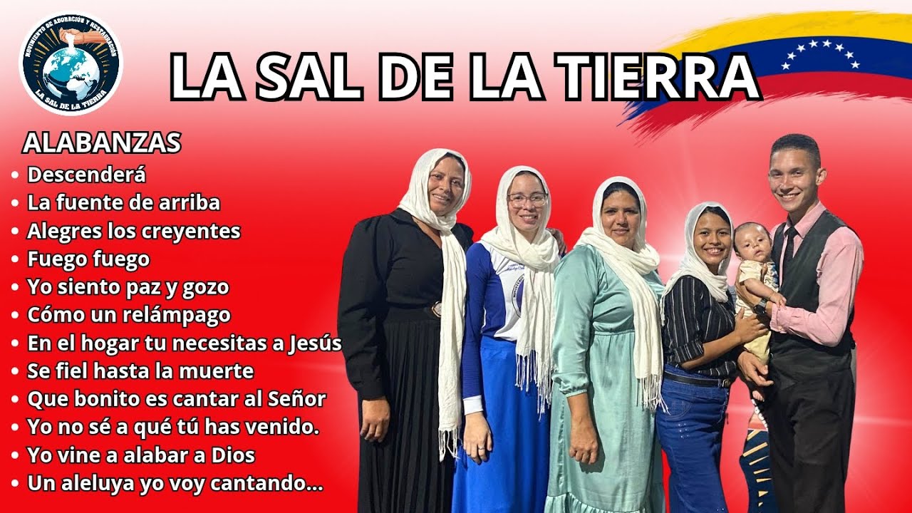 La Sal de la Tierra-Descenderá-Alabanzas Pentecostales