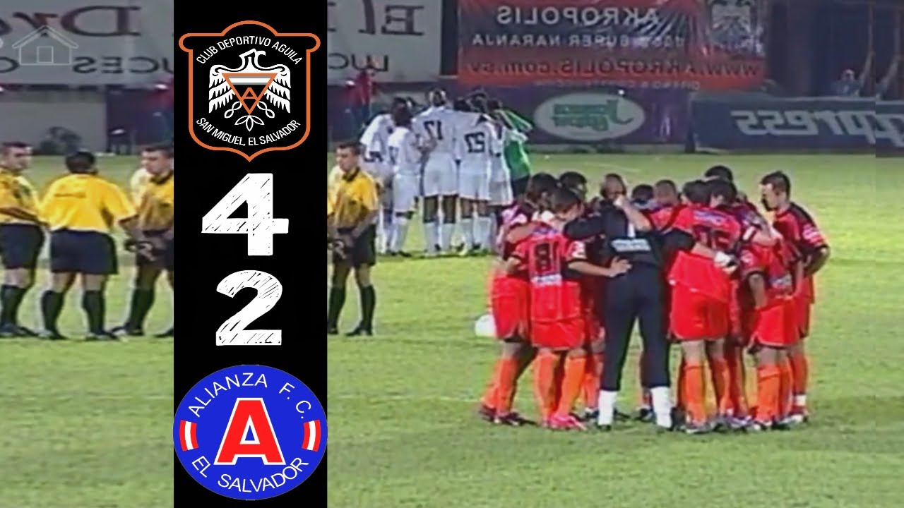 CD Águila vs. Alianza FC [4-2] FULL GAME -3.3.2007- ES Clausura 2007
