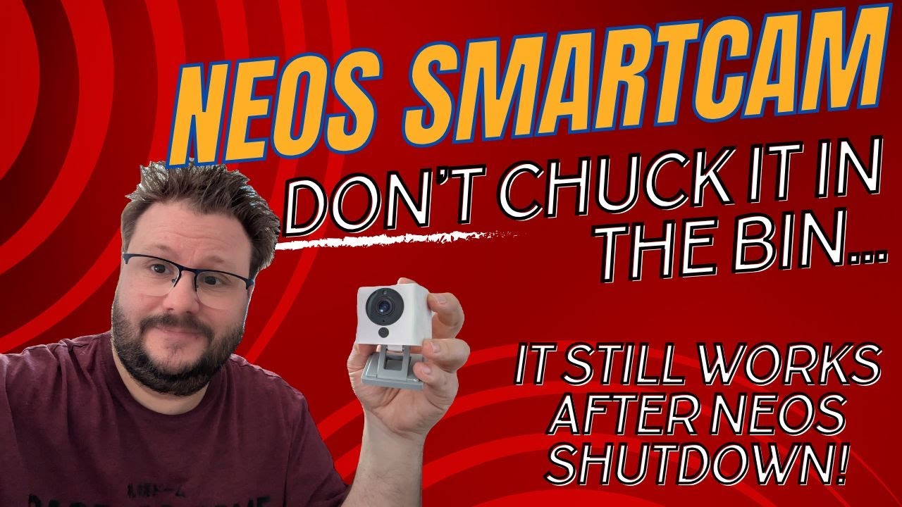 Neos SmartCam - Continue using this camera after they shut it down! ONVIF & Home Assistant support!