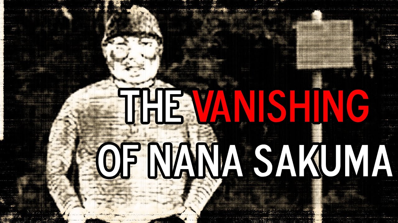 The Vanishing of Nana Sakuma