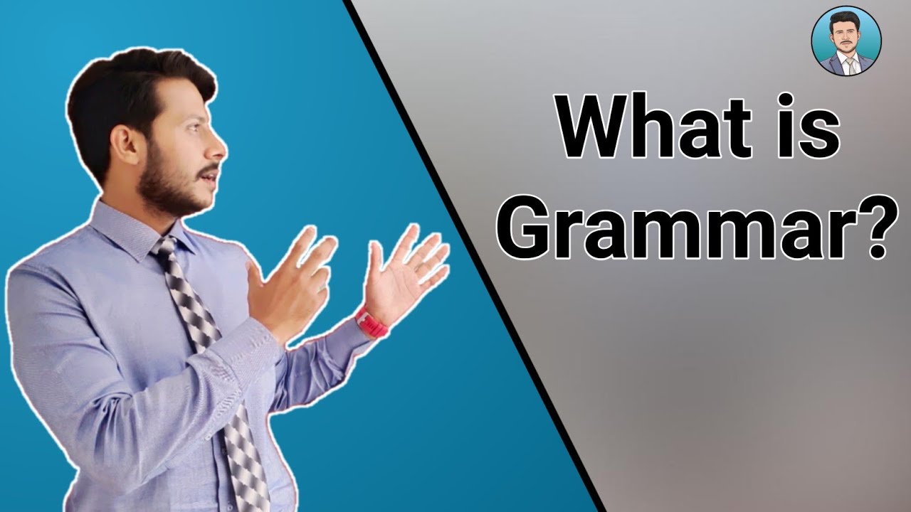 Grammar | What is Grammar? | Basic English Grammar | Learn English Grammar | Language Lesson