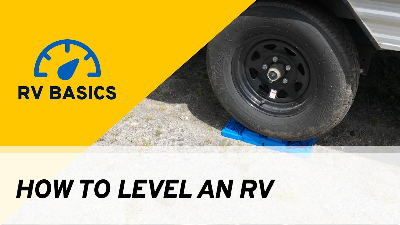 How To Level a Camper | RV Basics