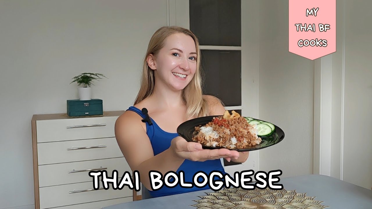 My Thai Boyfriend Cooks Thai-Style Bolognese Sauce | Cooking Vlog