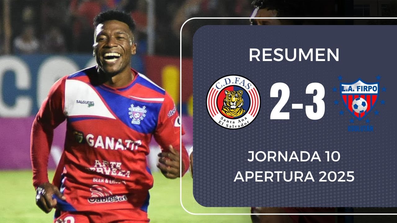 Firpo vence al FAS y es líder del Apertura | Resumen FAS 2-3 Firpo | Apertura 2025