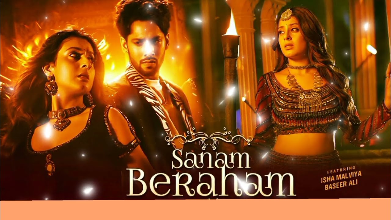 Sanam Beraham | Isha Malviya | Baseer Ali | Sultana Nooran, सनम बेरहम, New #Hindi Song 2026 | #song