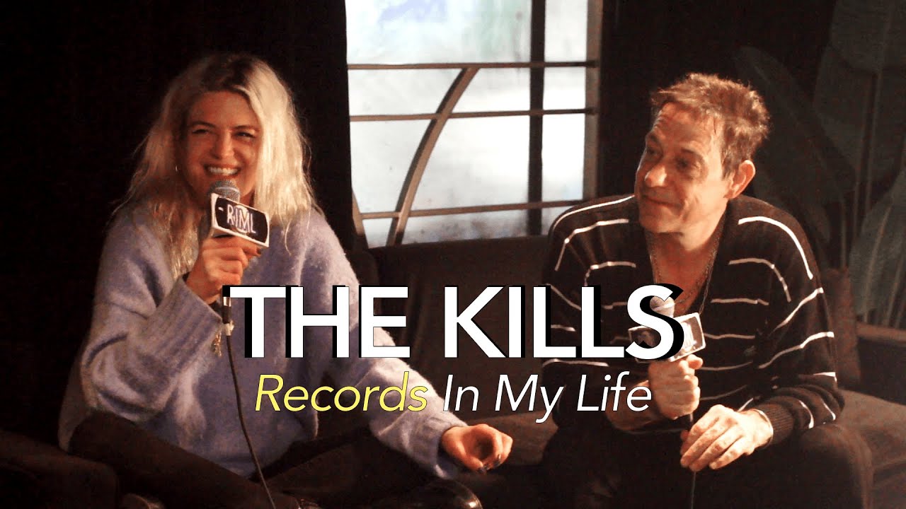 The Kills |  Records In My Life