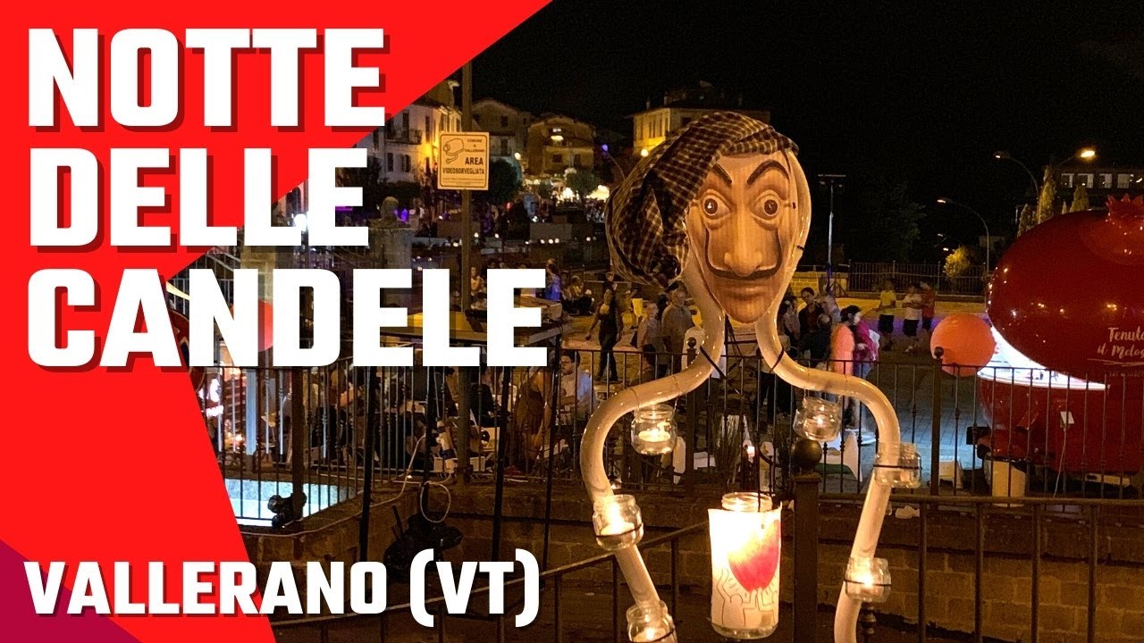 Notte delle Candele a Vallerano - Viterbo - Candles Night in Vallerano