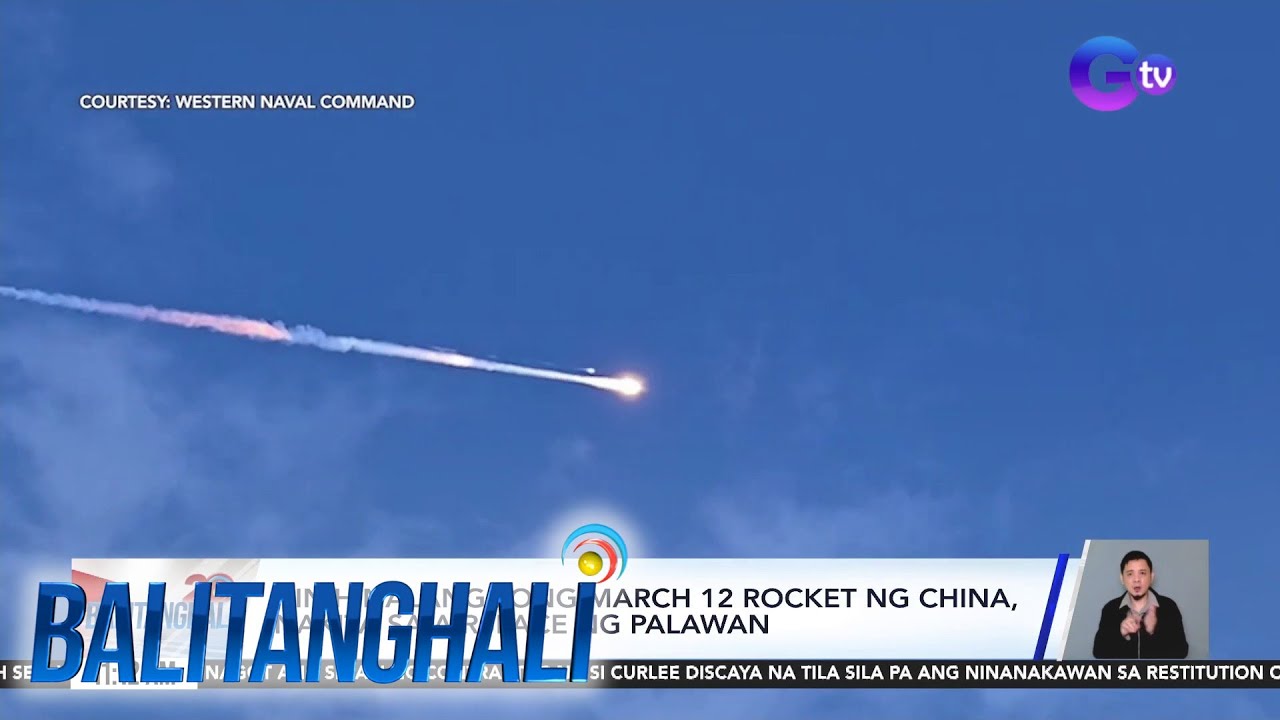 Hinihinalang Long March 12 rocket ng China, nakita sa airspace ng Palawan | Balitanghali