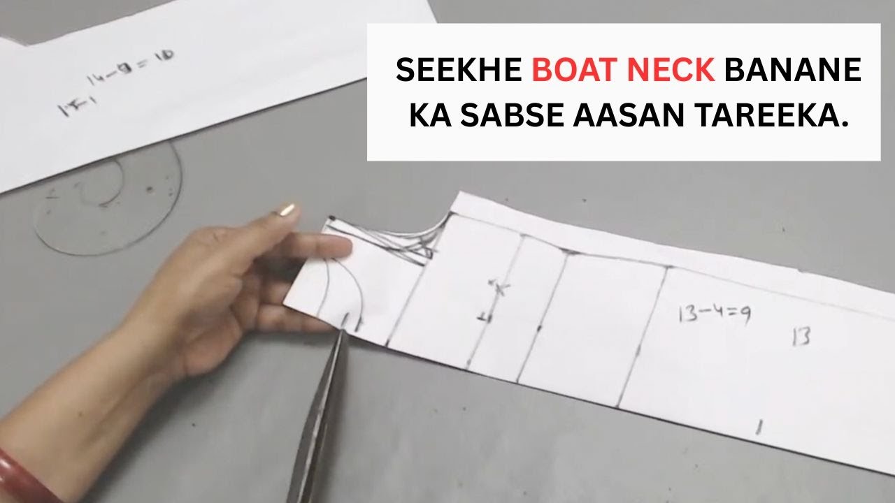 SEEKHE BOAT NECK BANANE KA SABSE AASAN TAREEKA.