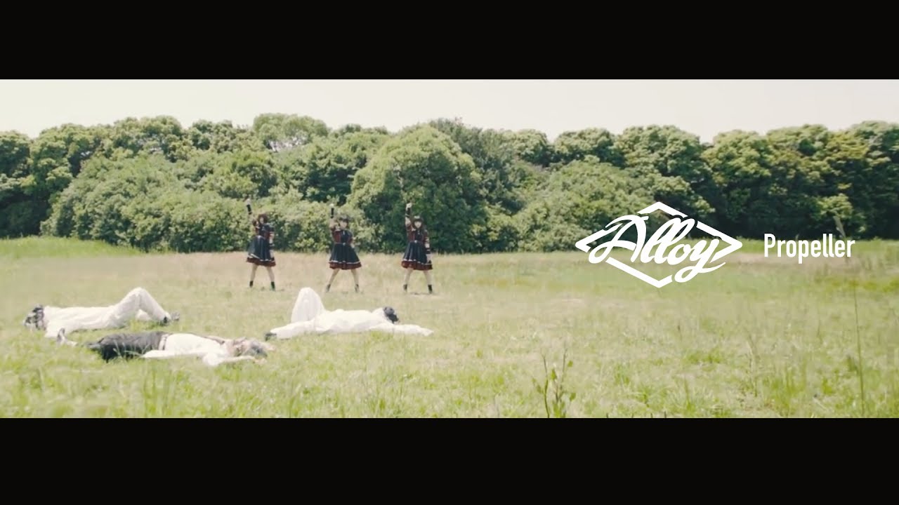 Alloy - Propeller [Official Music Video]