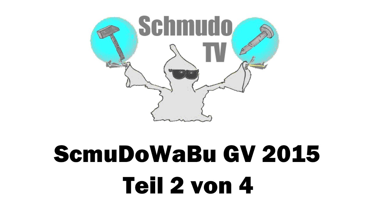 SchmuDoWaBu GV 2015 Teil 2 von 4