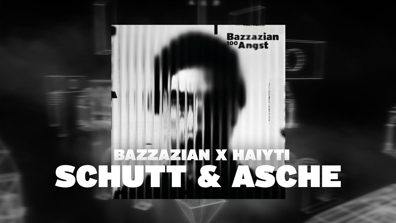 Bazzazian - Schutt & Asche (feat. Haiyti) [Official Visualizer]
