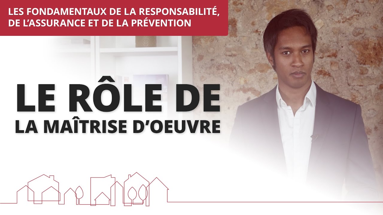Le rôle de la maîtrise d’œuvre
