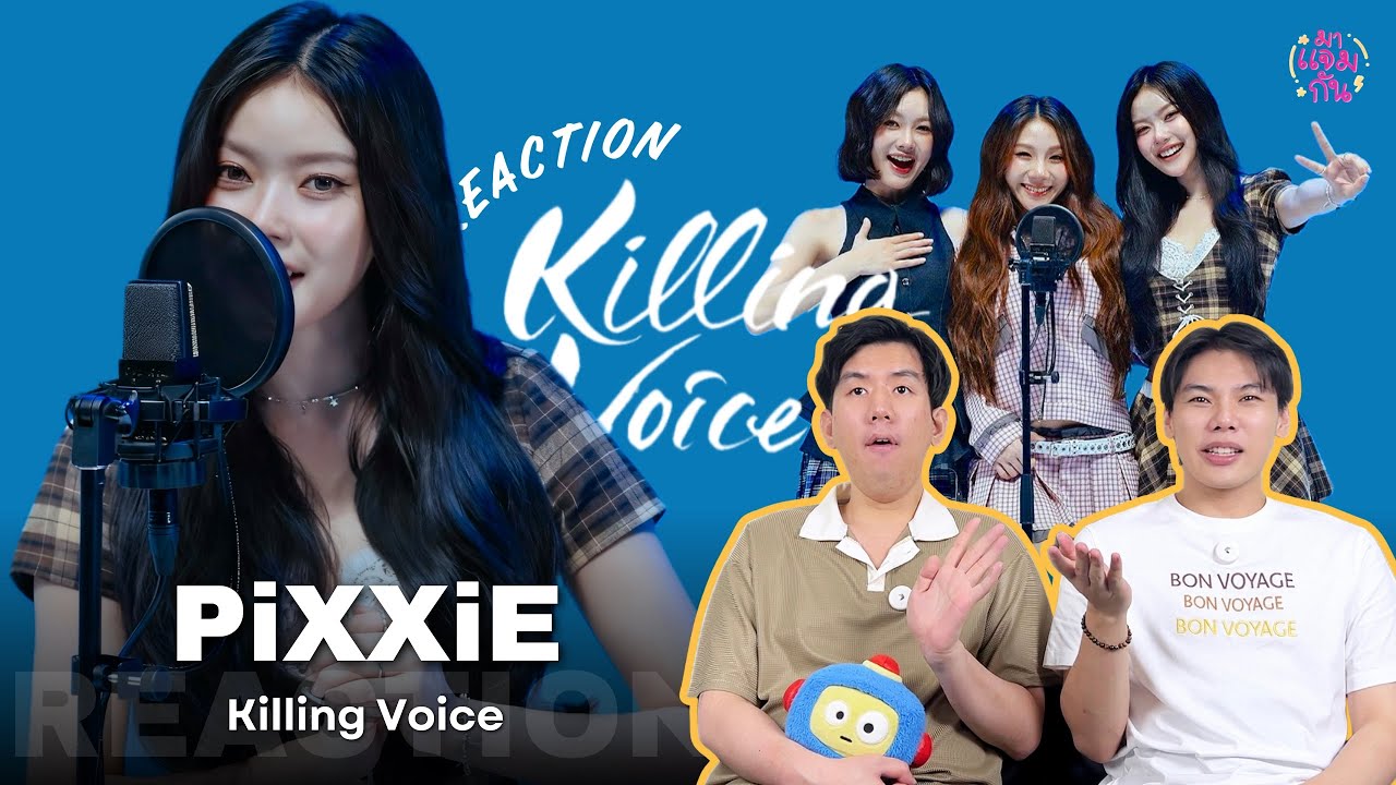 [REACTION] PiXXiE - Killing Voice | พิกซี่ร้องสดโหดมากกกก 🤩